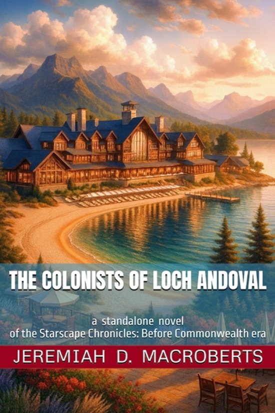 Starscape Chronicles-The Colonists of Loch Andoval - cover