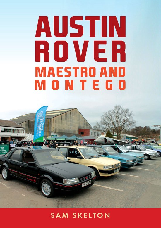 Austin Rover: Maestro and Montego - cover