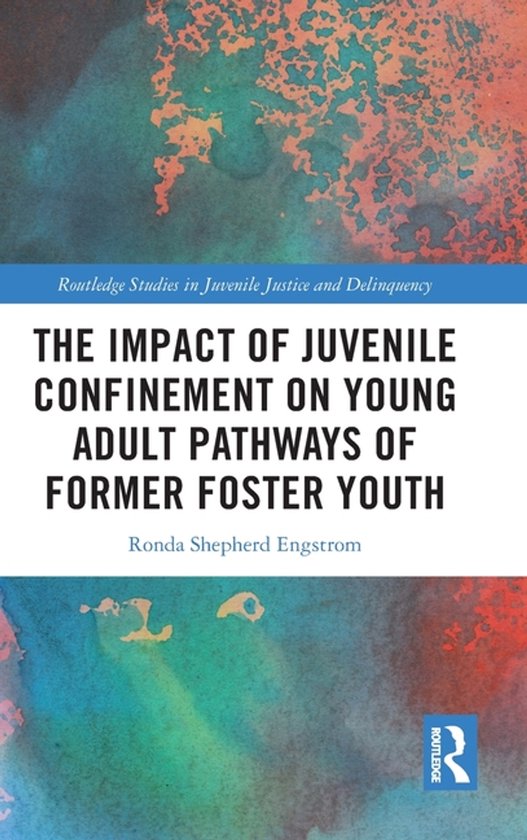 Routledge Studies in Juvenile Justice and Delinquency-The Im ... - cover