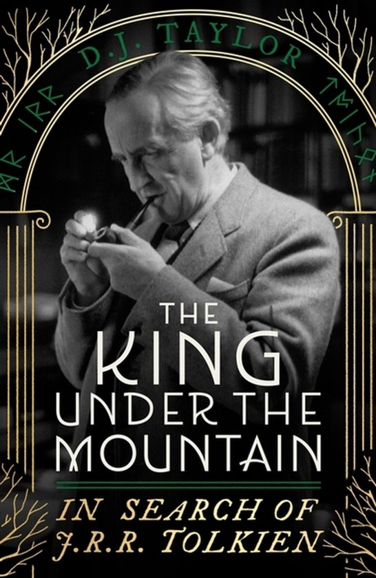 Boek kaft met D.J. Taylor, "The King Under The Mountain", J.R.R. Tolkien