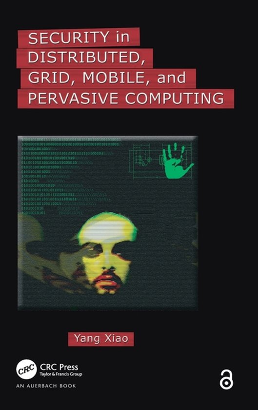Security In Distributed, Grid, Mobile, And Pervasive Computi ... - cover
