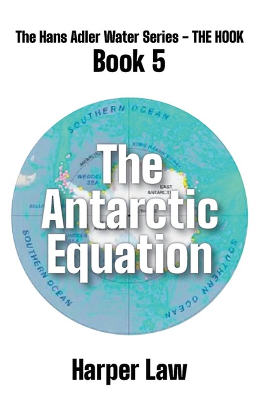 The Hans Adler Water-The Antarctic Equation - cover