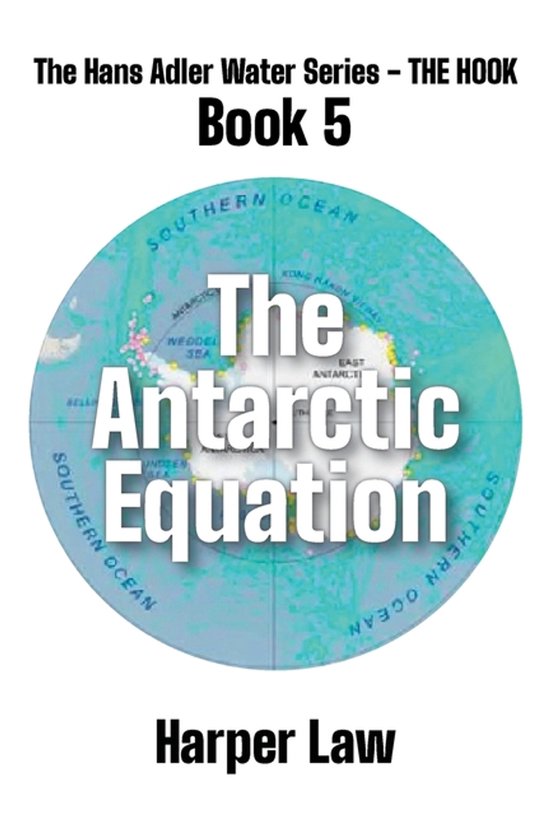 The Hans Adler Water-The Antarctic Equation - cover