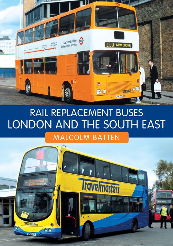 Rail Replacement Buses: London and the South East - cover
