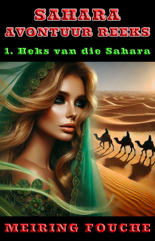 Sahara Avontuur 1 - Heks van die Sahara