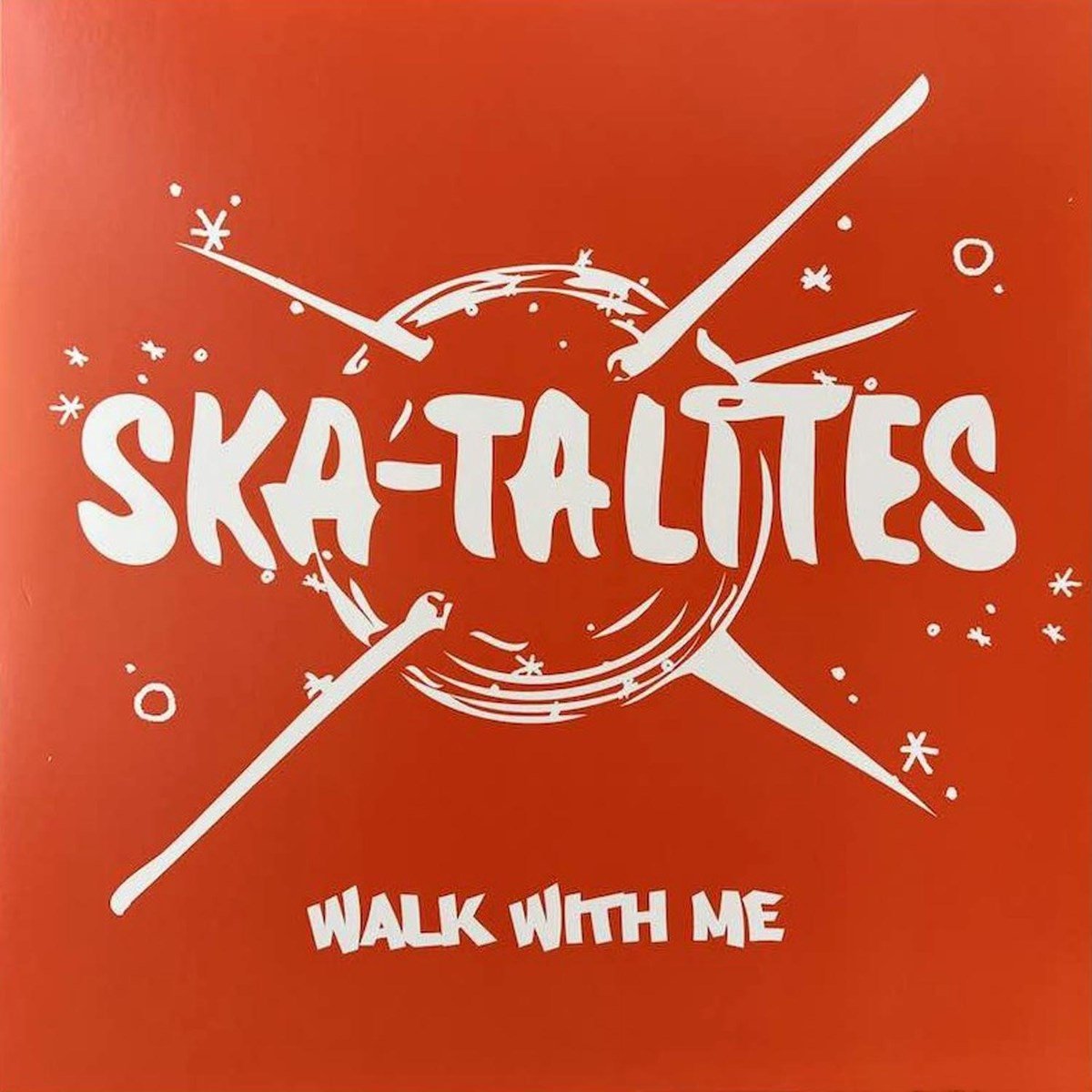 Ska-talites - Walk With Me (LP)