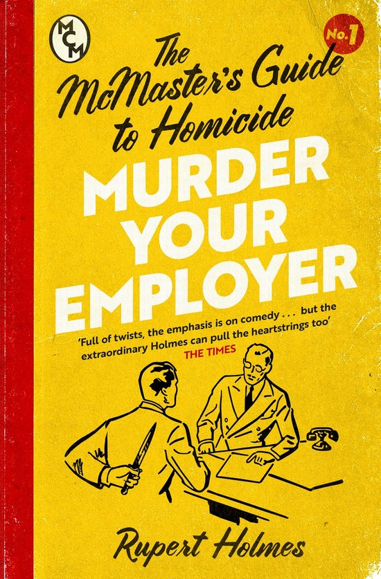 Gele omslag van het boek 'Murder Your Employer: The McMaster's Guide to Homicide' met de tekst in rode en witte letters. Centraal staat een illustratie van twee mannen, één met een mes.