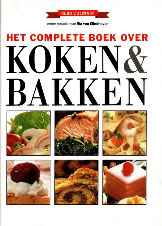 Het complete boek over koken & bakken