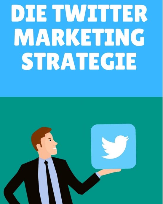 Die Twitter Marketing Strategie - cover