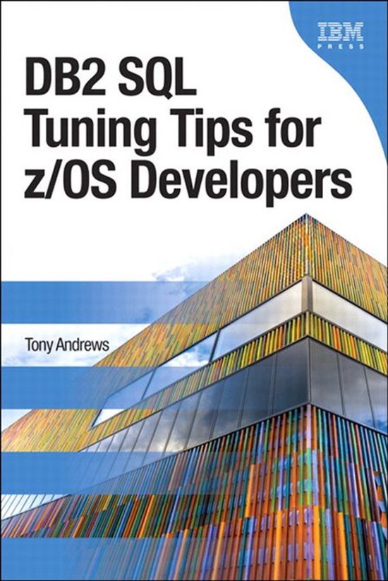 IBM Press - DB2 SQL Tuning Tips for z/OS Developers - cover