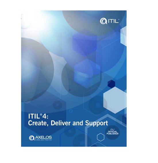 ITIL® 4: Create, Deliver and Support (Latest Version)