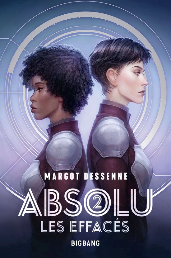 Absolu 2 - Absolu, T2 : Les Effacés