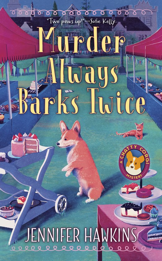 A Chatty Corgi Mystery- Murder Always Barks Twice