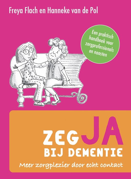 Zeg JA bij dementie