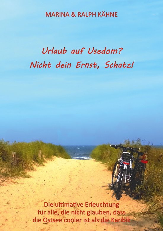 Urlaub auf Usedom? Nicht dein Ernst, Schatz! - cover