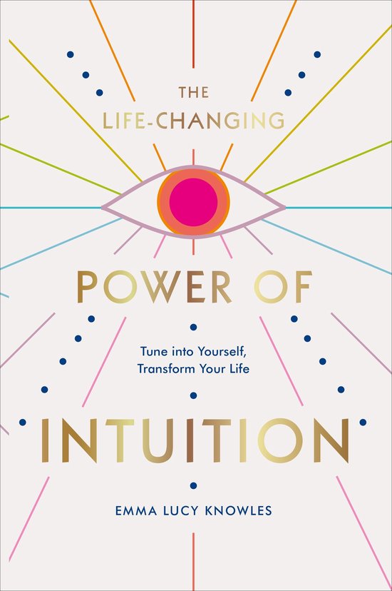 The Life-Changing Power of Intuition - cover