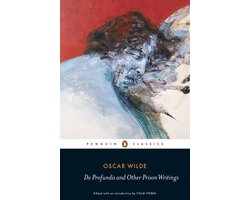 De Profundis and Other Prison Writings