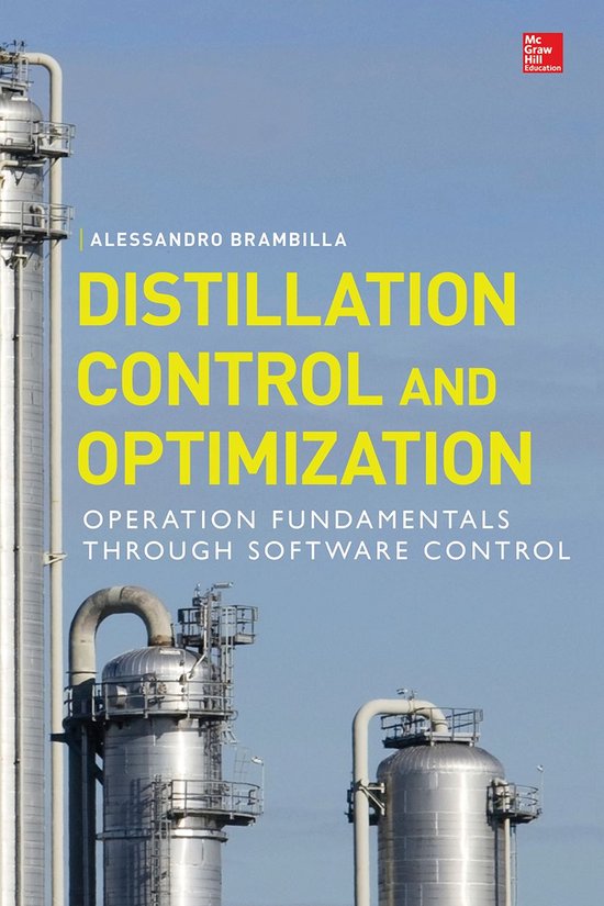 Distillation Control & Optimization: Operation Fundamentals  ... - cover