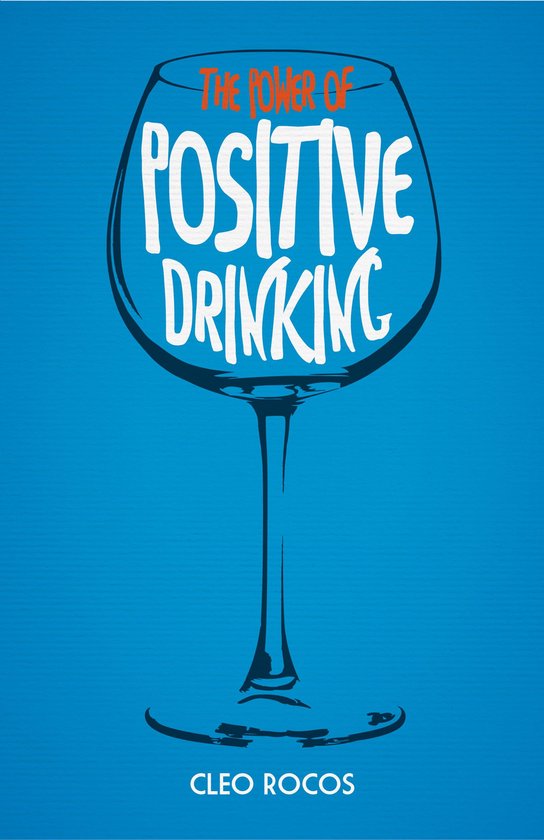 The Power of Positive Drinking - cover