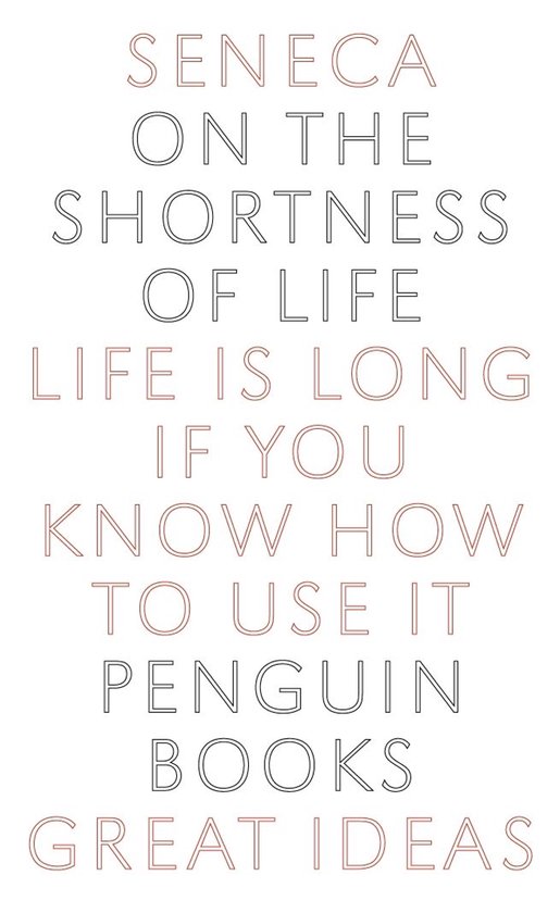 Titelpagina voor "Seneca on the Shortness of Life" met de tekst "Life is long if you know how to use it."