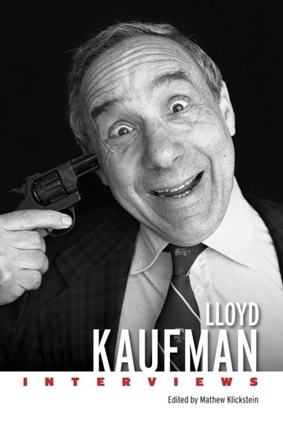 Conversations with Filmmakers Series - Lloyd Kaufman - cover