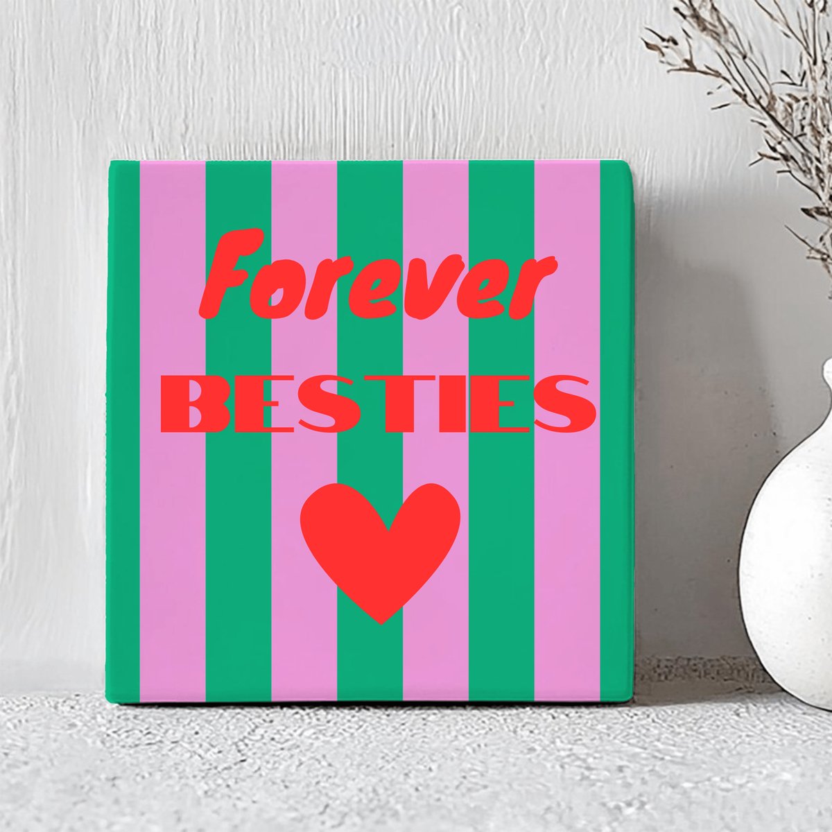 Printazzy - Tegeltjes met Tekst - Forever Besties - Cadeau voor Haar - Decoratie Woonkamer - Wanddecoratie - Valentijn - Decoratie - Groen Roze