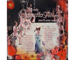 The Only Operetta Album You'll Ever Need - Lehar, Robert Stolz, Frits Wunderlich, Mario Lanza, Rudolf Schock, et al