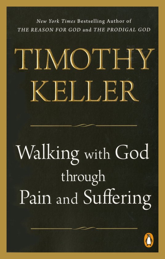 Boekcover 'Walking with God through Pain and Suffering' van Timothy Keller.