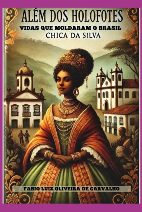 Além Dos Holofotes:vidas Que Moldaram O Brasil - cover