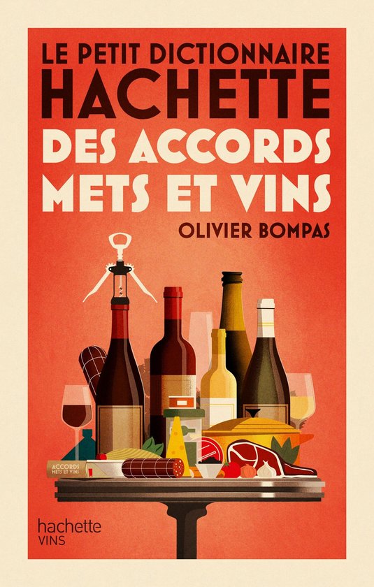 Le petit dictionnaire Hachette des accords mets et vins - cover