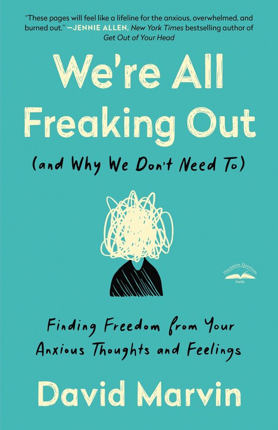 We're All Freaking Out (and Why We Don't Need To) - cover