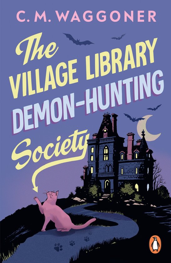 The Village Library Demon Hunting Society - cover