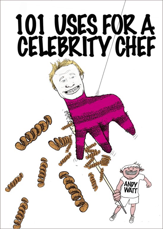 101 Uses for a Celebrity Chef - cover