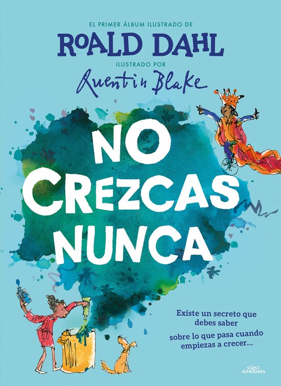 Colección Alfaguara Clásicos - No crezcas nunca (Colección Alfaguara Clásicos)