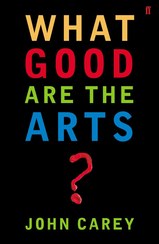 What Good Are the Arts? - cover