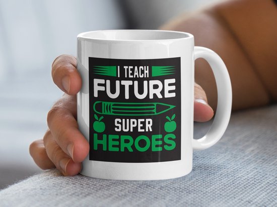 Leraar Mok, Toekomstige Helden Mug, Leraar Cadeau, Inspirerend, School Mok, Educatie Mok, Onderwijs Geschenk, Superhelden Mok