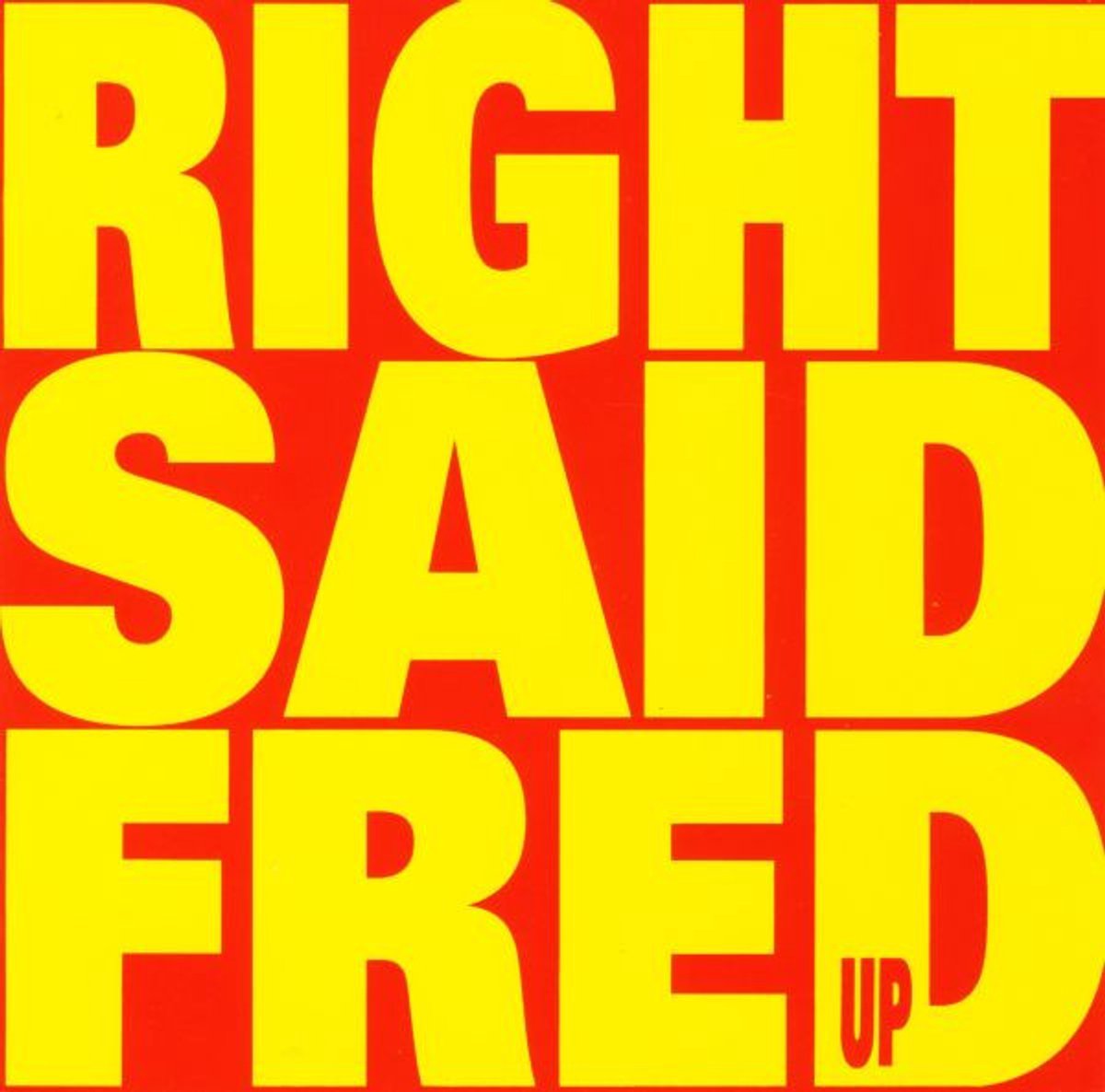 Up von Right Said Fred