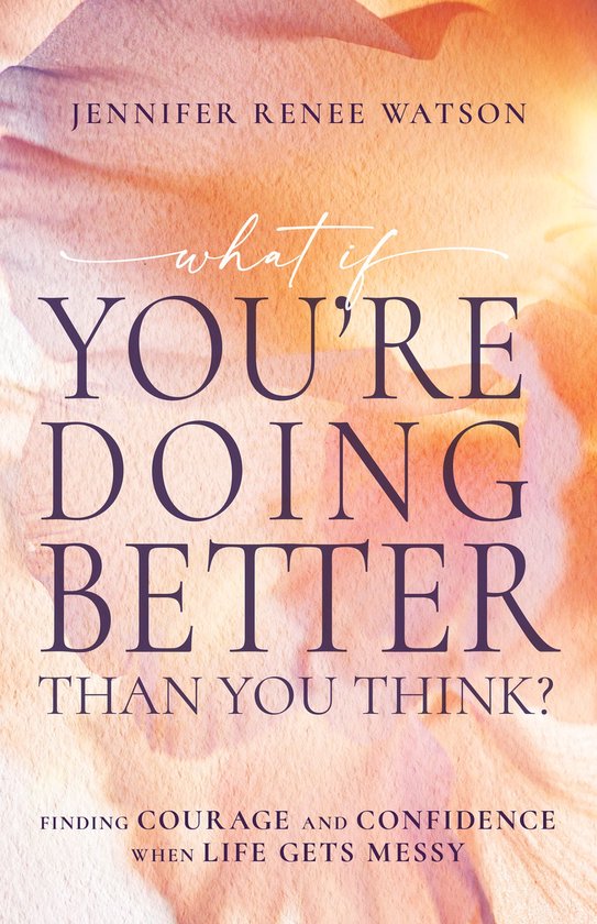 What If You're Doing Better Than You Think? - cover