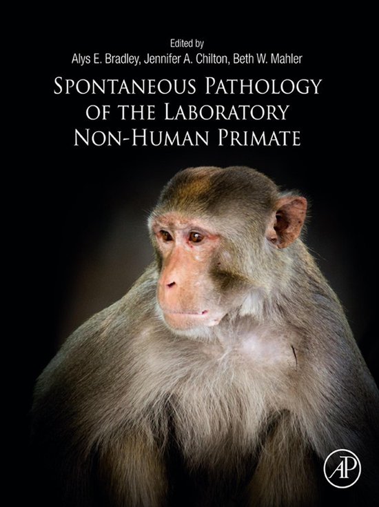 Spontaneous Pathology of the Laboratory Non-human Primate - cover