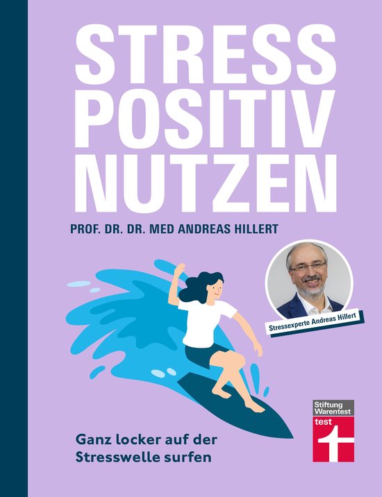 Stress positiv nutzen - positives Mindset aufbauen, besser f ... - cover