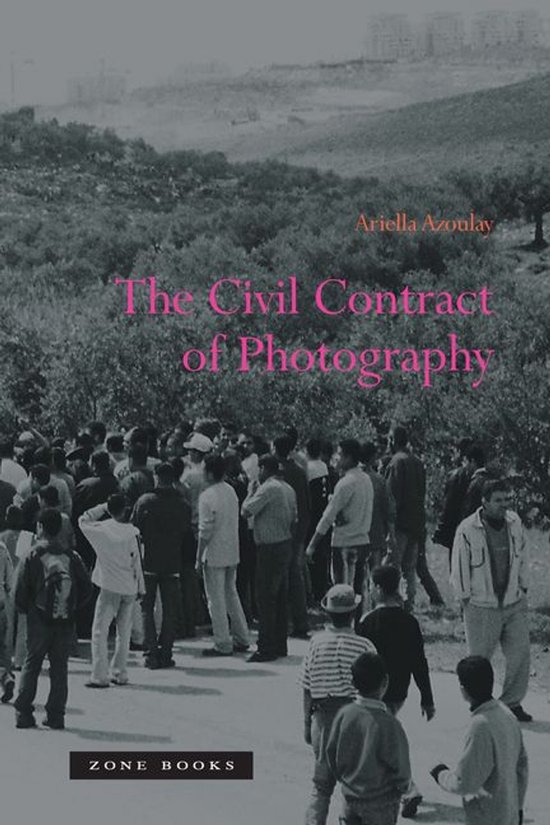 The Civil Contract of Photography - cover