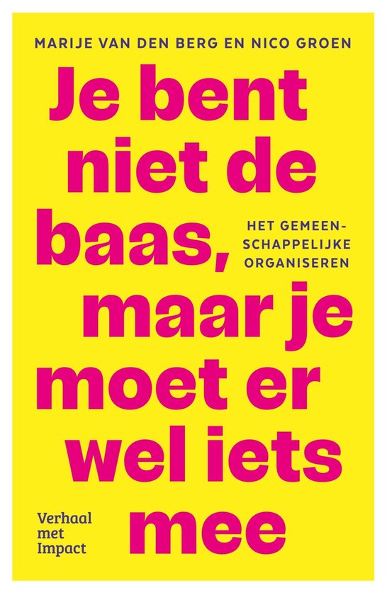 Je bent niet de baas, maar je moet er wel iets mee - cover