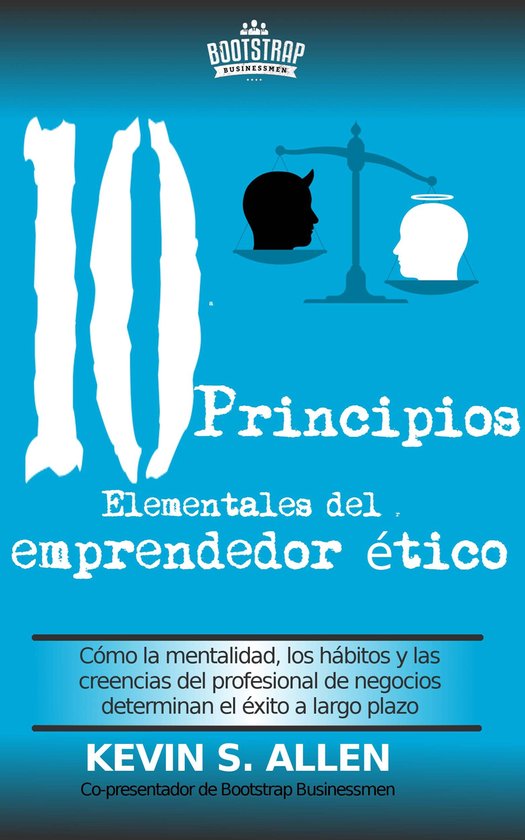 Los 10 principios elementales del emprendedor ético - cover