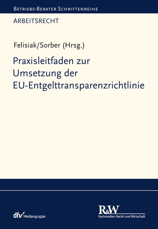 Betriebs-Berater Schriftenreihe/ Arbeitsrecht - Praxisleitfa ... - cover