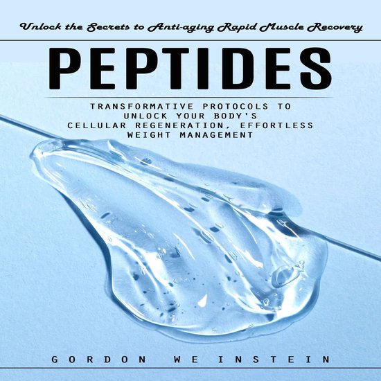 Peptides: Unlock the Secrets to Anti-aging Rapid Muscle Reco ... - cover