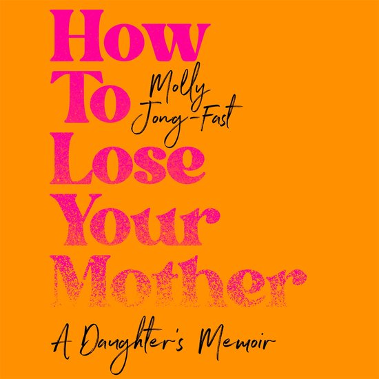 How to Lose Your Mother - cover