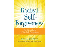 Radical Self-forgiveness