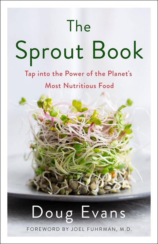 Sprout Book Tap Into the Power of the Planet's Most Nutritio ... - cover