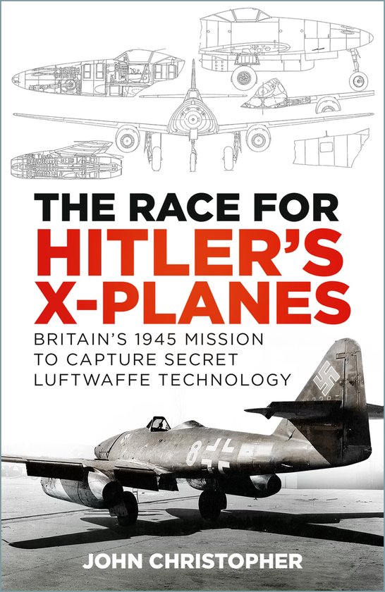 The Race for Hitler's X-Planes - cover