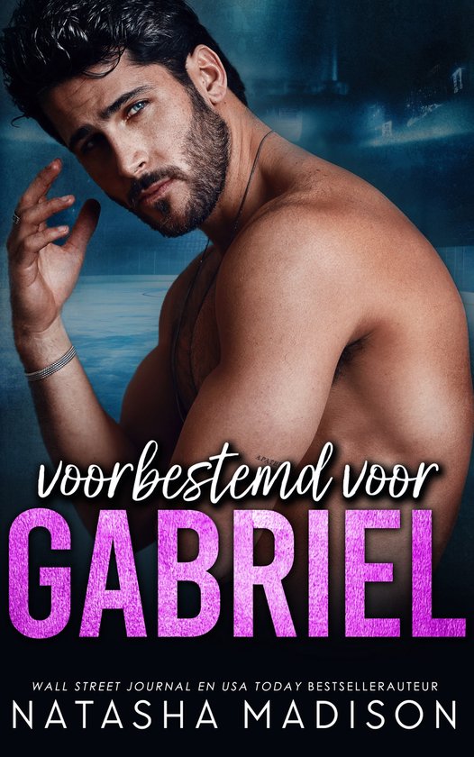 Voorbestemd 4 - Voorbestemd voor Gabriel